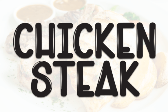 Chicken Steak Font: A Sweet Handwritten Display Typeface