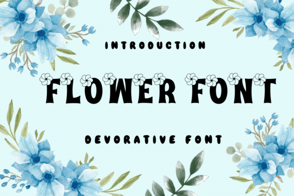 Flower Font: A Charming Decorative Typeface for Creative Projects