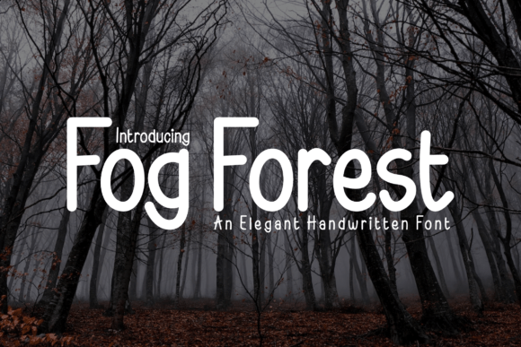 Fog Forest Font: A Fresh Handwritten Typeface for Creative Designs