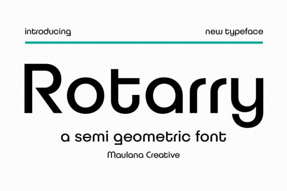 Rotarry Semi Geometric Font: A Versatile Creative Tool
